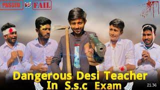 Dangerous Desi _Teacher in ssc Exam _ Bangla funny video _ BAD Brothers _ it’s Omor