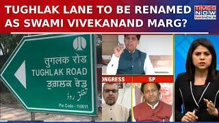 Tughlak Lane To Be Renamed As Swami Vivekanand Marg? Two BJP MPs' Nameplate Fuels Buzz | Debate