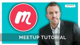 How To Use Meetup - Tutorial For Beginners