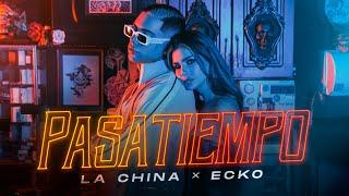 La China, ECKO - Pasatiempo (Video Oficial)