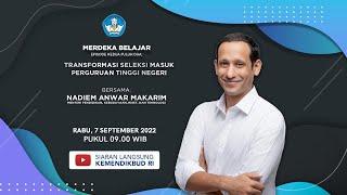 Merdeka Belajar episode 22: Transformasi Seleksi Masuk Perguruan Tinggi Negeri