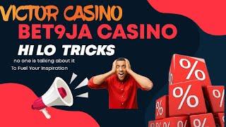 BET9JA CASINO TRICKS [ HI LO ] YOU MUST WATCH