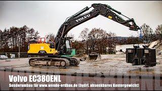 Volvo EC380ENL mit hydrl. absenkbarem Kontergewicht.