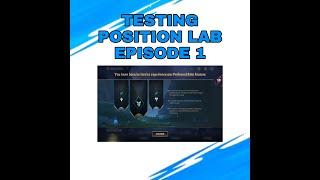 TESTING POSITION LAB/ROLE SELECTION IN LEAGUE OF LEGENDS WILD RIFT - EPISODE 1