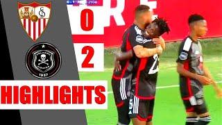 ORLANDO PIRATES BEAT SEVILLA!  ‣  ALL GOALS & HIGHLIGHTS | PRE-SEASON FRIENDLY