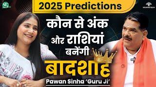 Astro-Numerology Predictions 2025 । 12 Zodiac Signs & 1 TO 9 Personal Year । Pawan Sinha ‘Guru Ji’