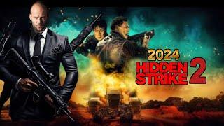 Hidden Strike 2 (2024) Movie || Jason Statham, Jackie Chan, John Cena || Reviews Update