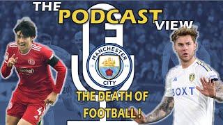 The Podcast View: Rodon, Incomings and The Death Of Football
