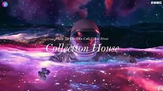 DeepHouse 2022 Mixset Collection Chill & Phiêu Từ Đầu Đến Cuối Giảm Stress  DJ TROX