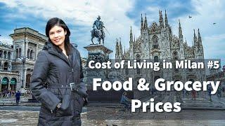 Cost of Living in Milan - Food & Grocery Prices | Student/Expat Life in Italy