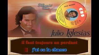 Karaoke Tino - Julio Iglesias - Il faut toujours un perdant