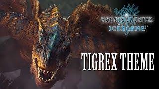 MHW: Iceborne - Tigrex Theme