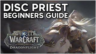 Dragonflight Beginners Guide [Discipline Priest]
