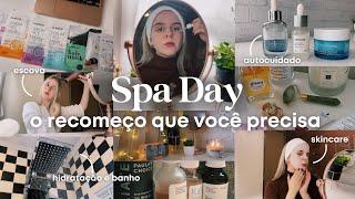 ASSISTA ESSE VÍDEO SE SUA VIDA ESTIVER UMA BAGUNÇA | spa day completo ‍️