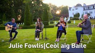 Julie Fowlis | Ceòl Aig Baile | Thèid Mi Do Loch Àlainn | BBC ALBA