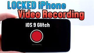 Record Video While iPhone is Locked No Jailbreak iOS 9 /10 Glitch