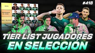 PODCAST DE PADILLA #418 — TIER LIST DE LOS MEJORES JUGADORES EN SELECCIÓN MEXICANA