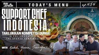 #454 SUPPORT CHEF INDONESIA, TAKLUKKAN KOMPETISI DUNIA! | RAY JANSON RADIO