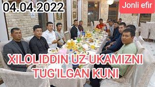 Xiloliddin Uz Ukamizni Tug'ilgan Kunidamiz,Jonli Efir
