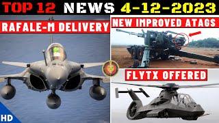 Indian Defence Updates : Rafale-M Delivery,New Upgraded ATAGS,IIT Swarm Drone,France Offers FlytX