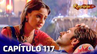 Rangrasiya Capítulo 117 | Novela India | Doblado en Español