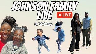 THE JOHNSON FAMILY LIVE 5|5|24