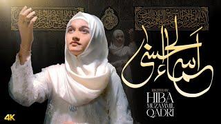 Asma- ul- Husna |99 Names of Allah| Ramzan 2025 |Hiba Muzammil Qadri