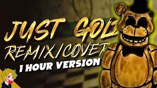 FNAF Song | Just Gold | Remix/Cover | Feat. Nicktrix | 1 Hour Loop Version