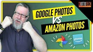 Google Photos vs Amazon Photos  - Which free photo app is the best?