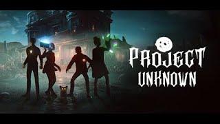 Project Unknown Trailer