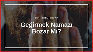 Geğirmek Namazı Bozar Mı?