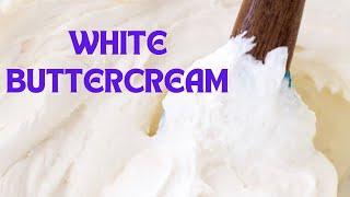 How To Make White Buttercream Icing |Best White Buttercream Recipe For Cake Frosting and Decoration