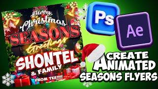  How I Create Animated Holiday Seasons Card Flyers | Photoshop & After Effects Tutorial 