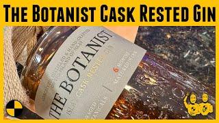 The Botanist Cask Rested Islay Gin