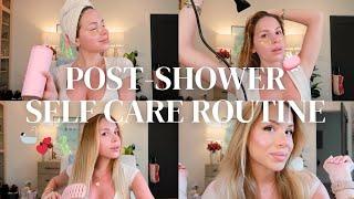 post-shower self care routine: in depth skincare & haircare