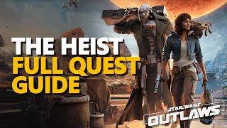 The Heist FULL QUEST Star Wars Outlaws