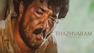 Thazhvaram  Mohanlal Mass whatsApp Status