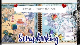 Scrapbooking ️ Ozean /under the sea , DIY