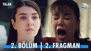 Yalan 2. Bölüm 2. Fragmanı | Gerçekler ortaya çıkacak mı? @YalanKanalD