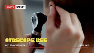 Otoscope Use