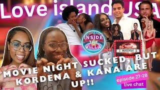 Movie night sucked, but Kordell, Serena, Jana + Kenny ATE |Season 6 Ep 27-28 Love Island USA recap