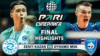 Zenit-Kazan vs. Dynamo MSK | HIGHLIGHTS | Final | Round 1 | Pari SuperLeague 2024