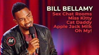 Bill Bellamy • Sex Chat Rooms Miss Kitty and Apple Jack Milk • Crazy Sexy Dirty | LOLflix