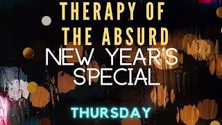 Therapy of the Absurd: New Year Special