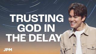 What Happens When You Trust God’s Timing | Joseph Prince Ministries