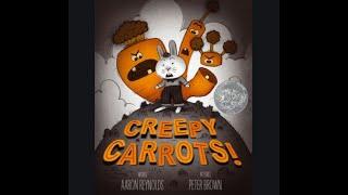 Creepy Carrots! - Storytime With Miss Rosie
