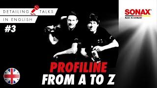 Detailing Talk Profiline from A to Z