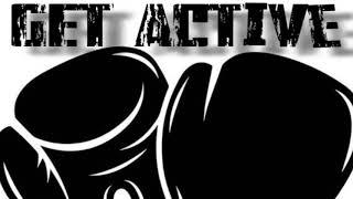 “Get Active” ft @AboutIrish