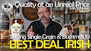 The Best Deals in Irish Whiskey - Teeling Single Grain & Busmills 10yr Causeway