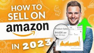 How To Sell On Amazon FBA For Beginners (2023) - Step By Step Tutorial